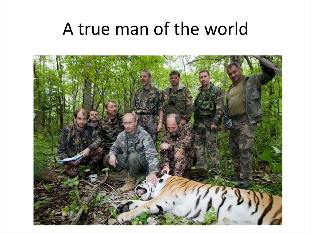 A true man of the world