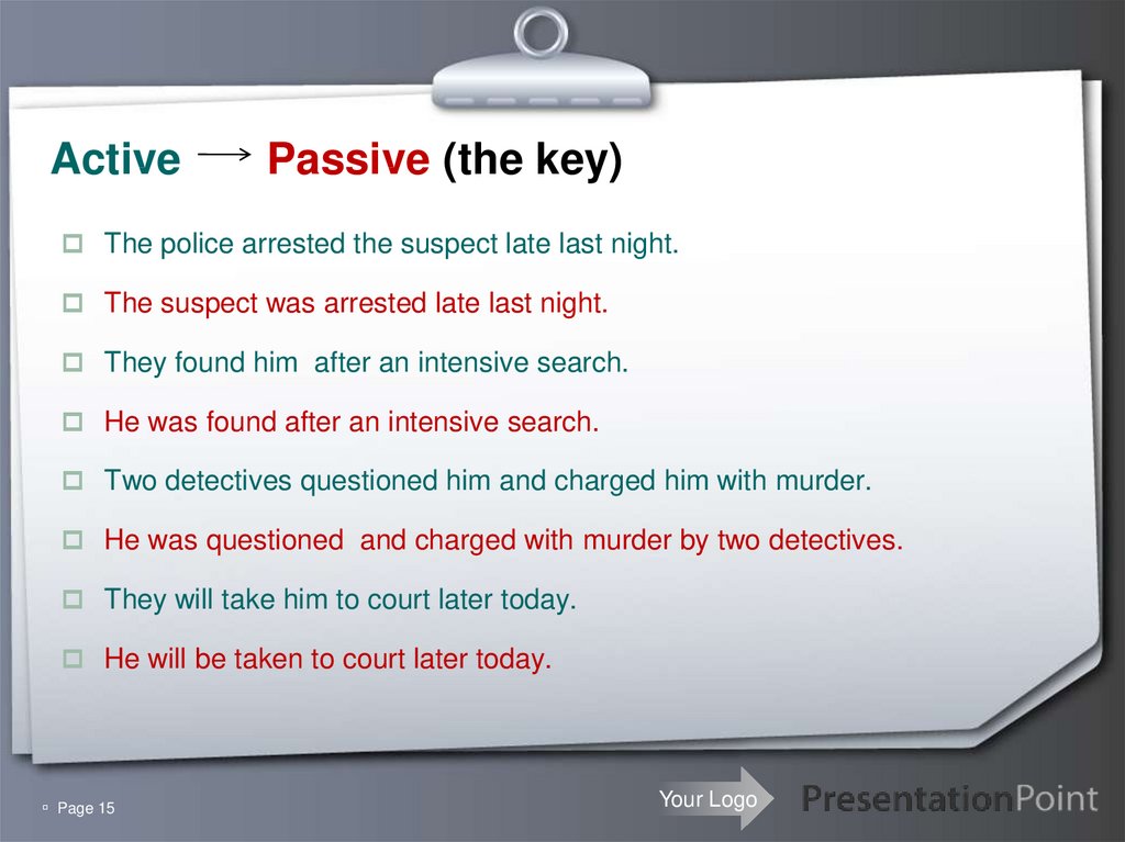 Active Passive (the key)