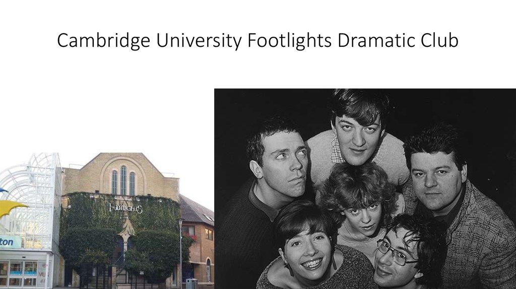 Cambridge University Footlights Dramatic Club