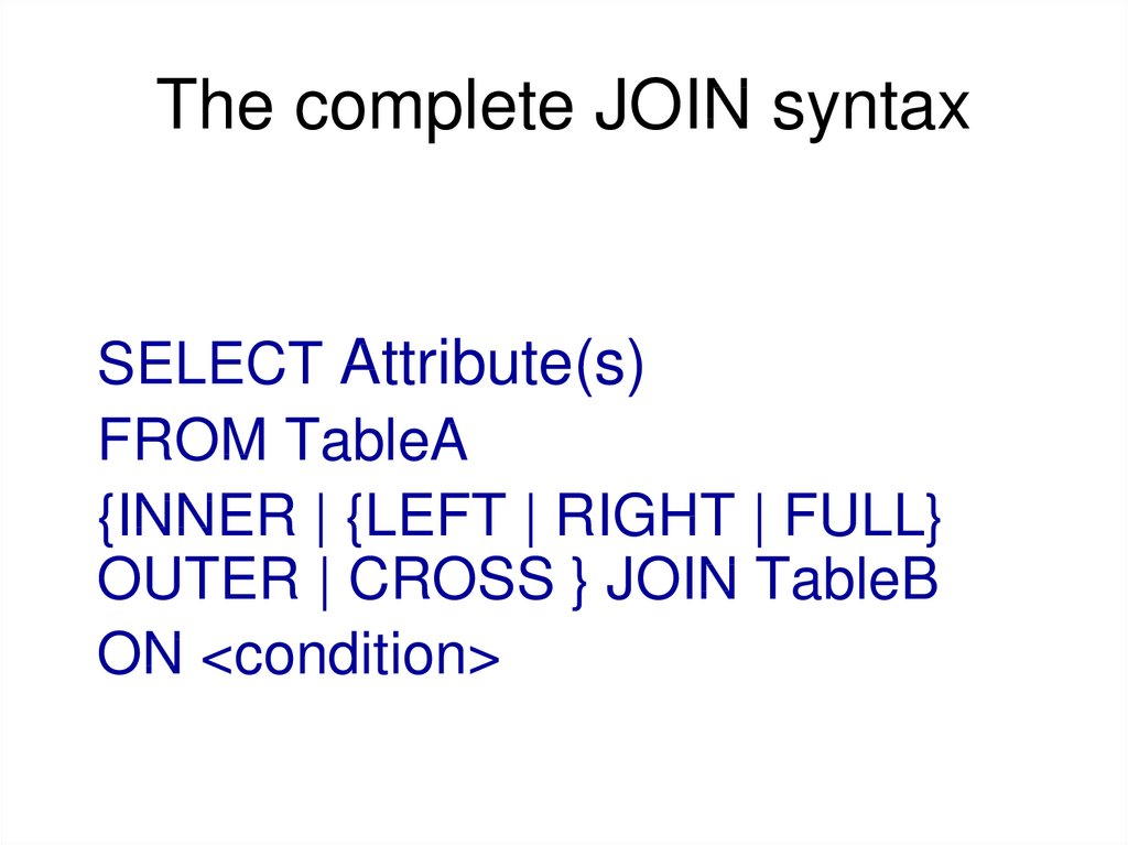 The complete JOIN syntax
