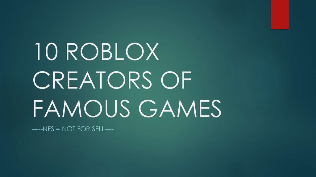 Roblox Creators Of Famous Games Online Presentation