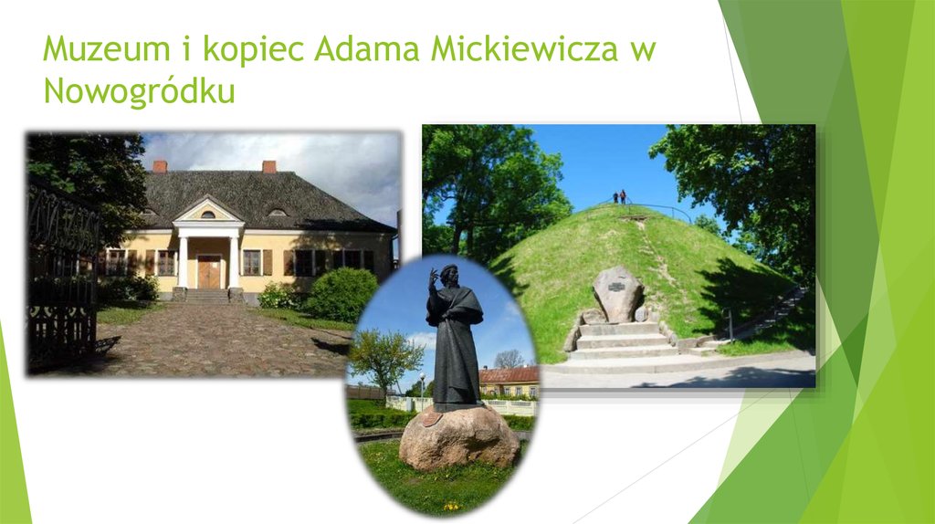 Muzeum i kopiec Adama Mickiewicza w Nowogródku