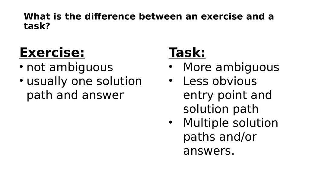 What is the difference between an exercise and a task?