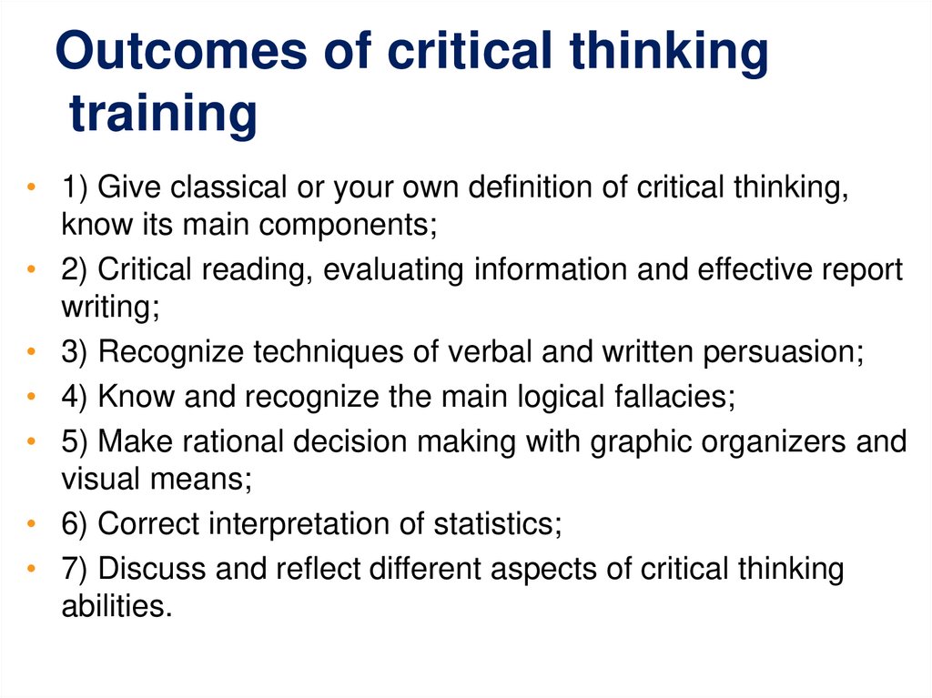 Outcomes of critical thinking training