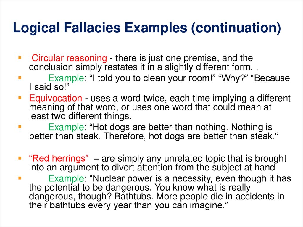 Logical Fallacies Examples (continuation)