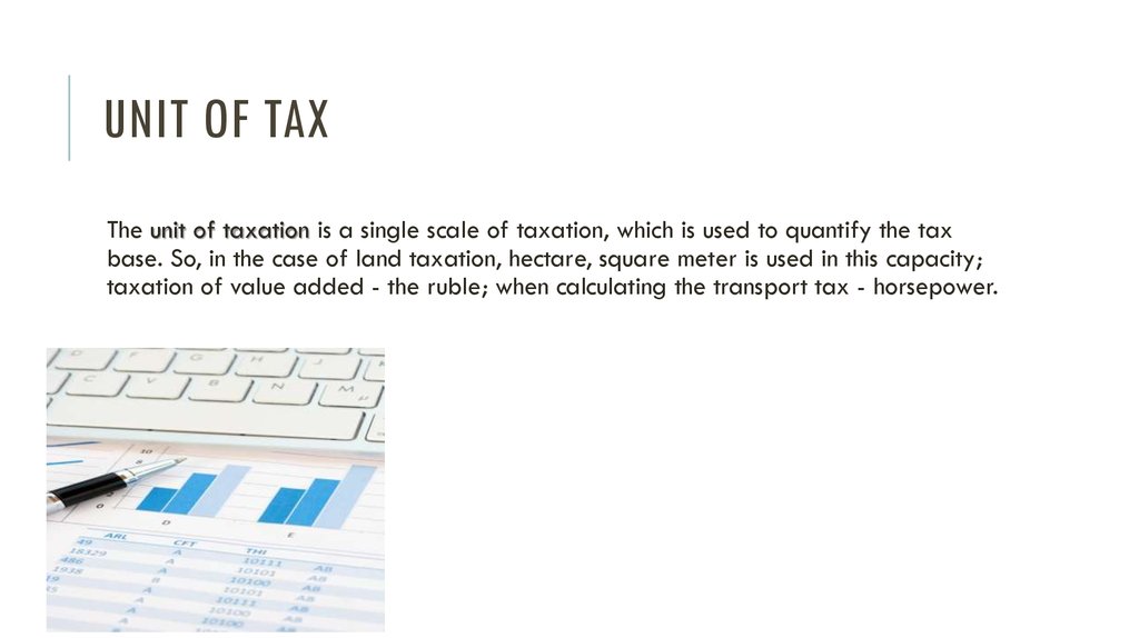 Unit of tax