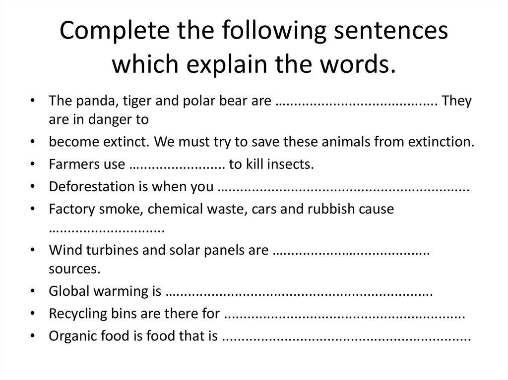 Complete the following sentences which explain the words.