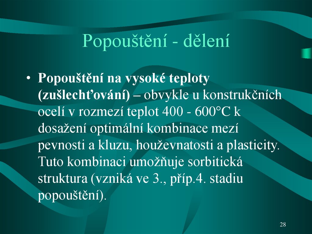Popouštění - dělení