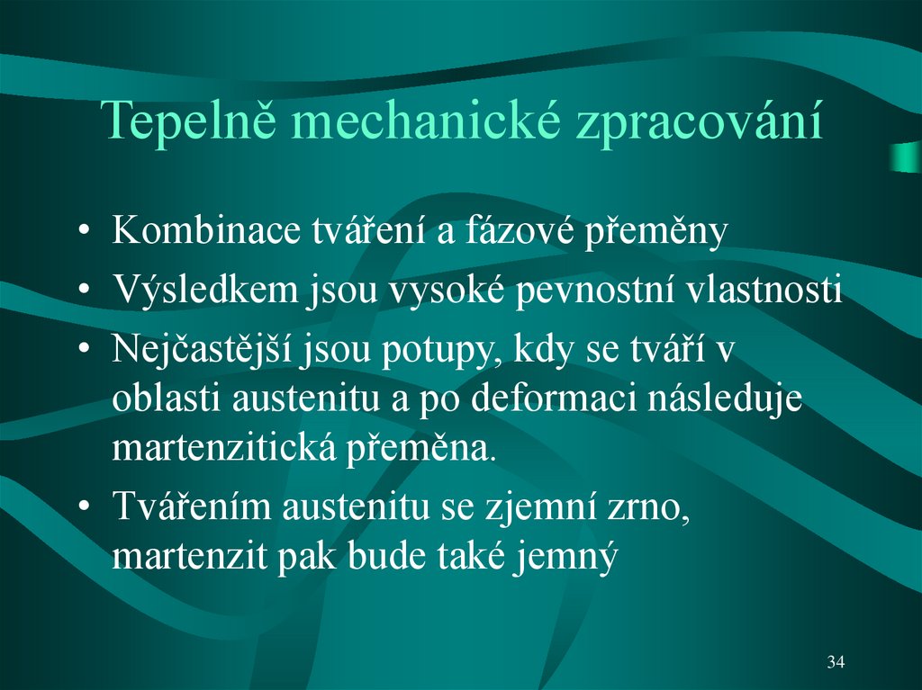 Tepelně mechanické zpracování