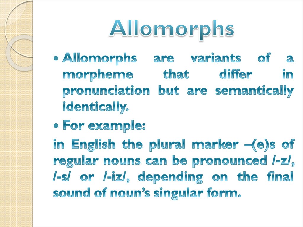 Allomorphs