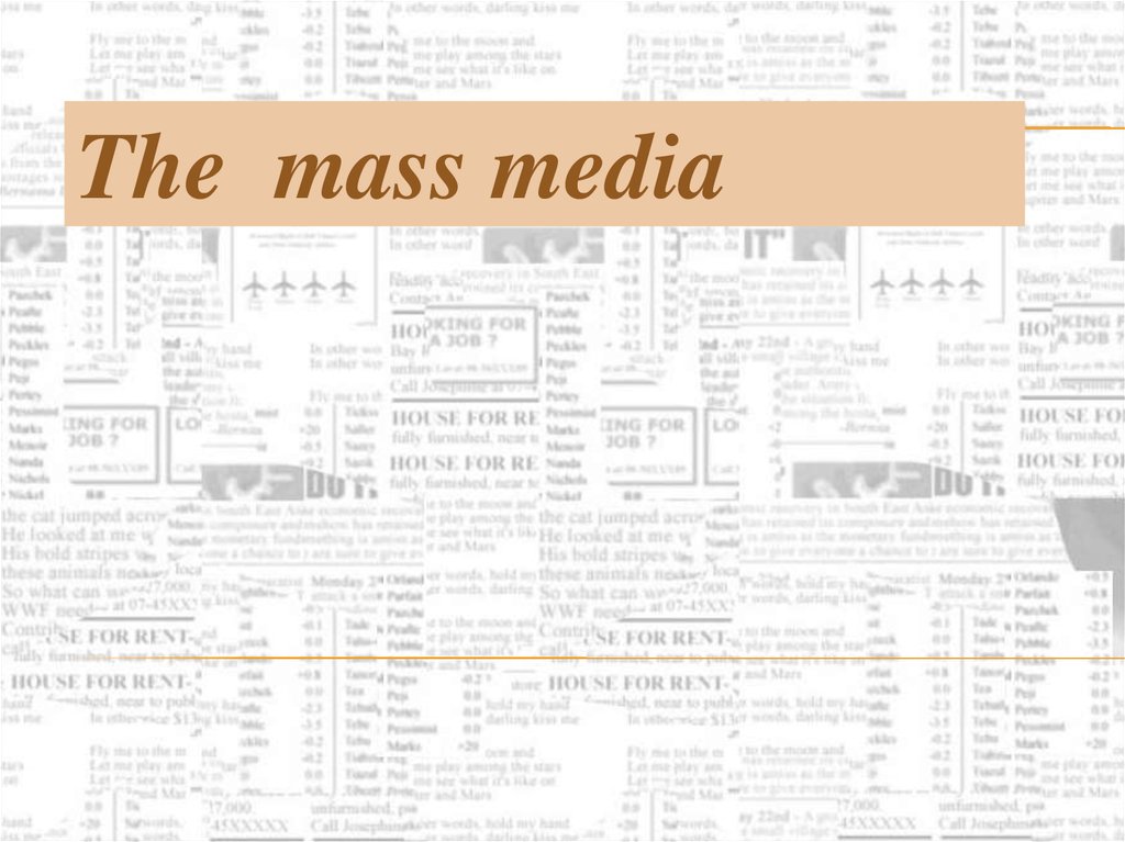 the mass media presentation