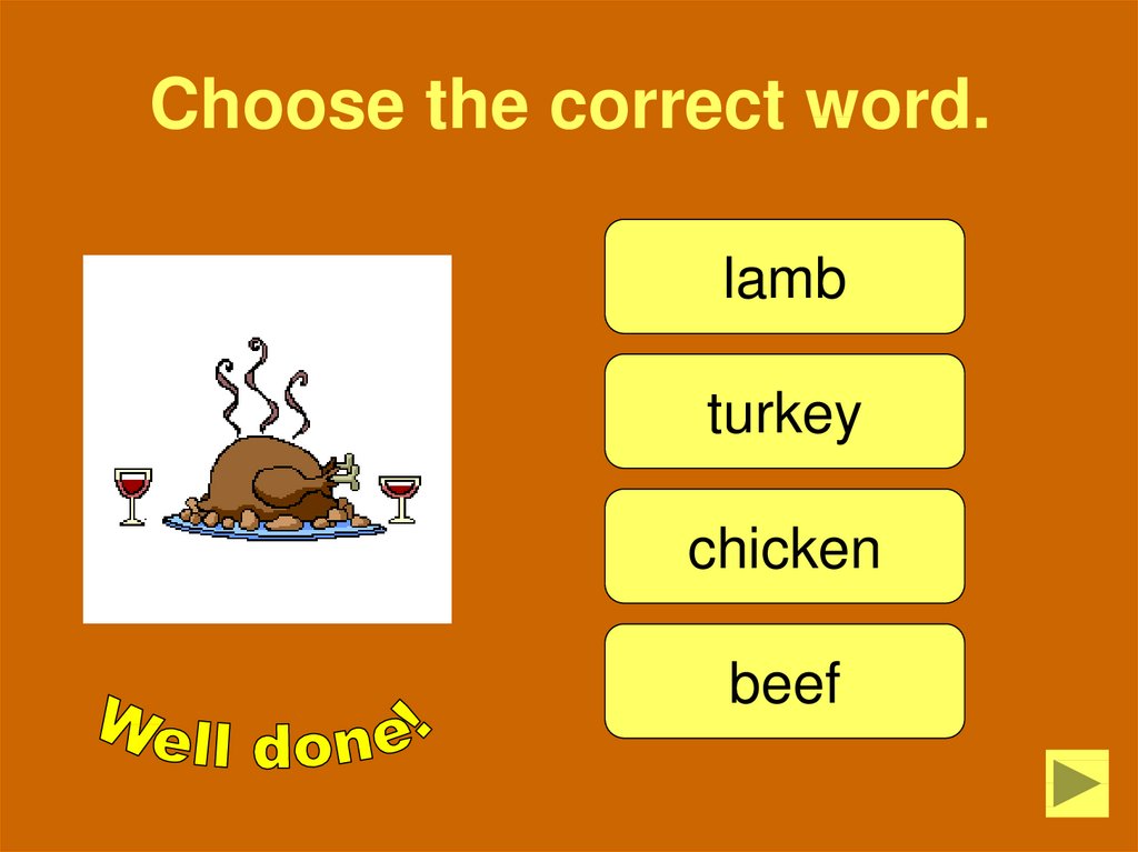 Choose the correct word everything was. Choose the correct Word. Do does game ppt. Choose the best Word. The Lamb Word for Kids.