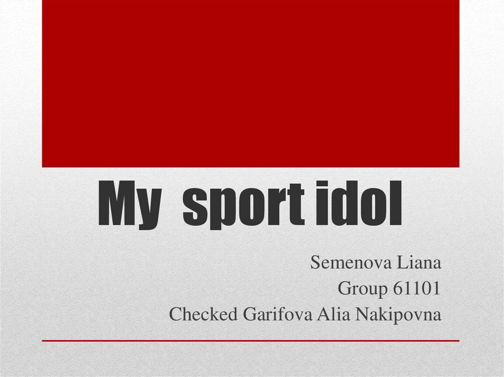 My sport idol
