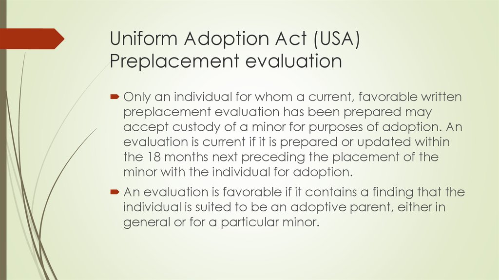 Uniform Adoption Act (USA) Preplacement evaluation