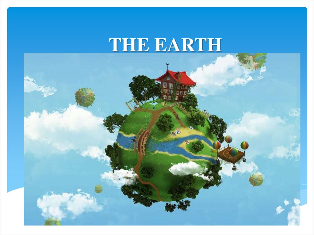 THE EARTH
