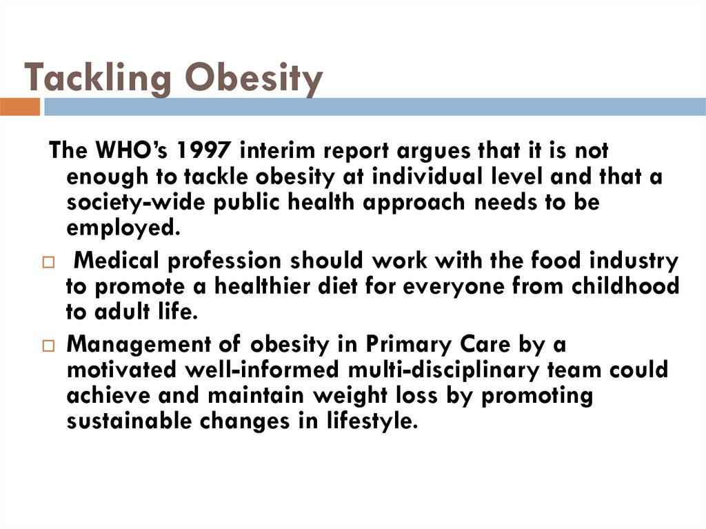 Tackling Obesity