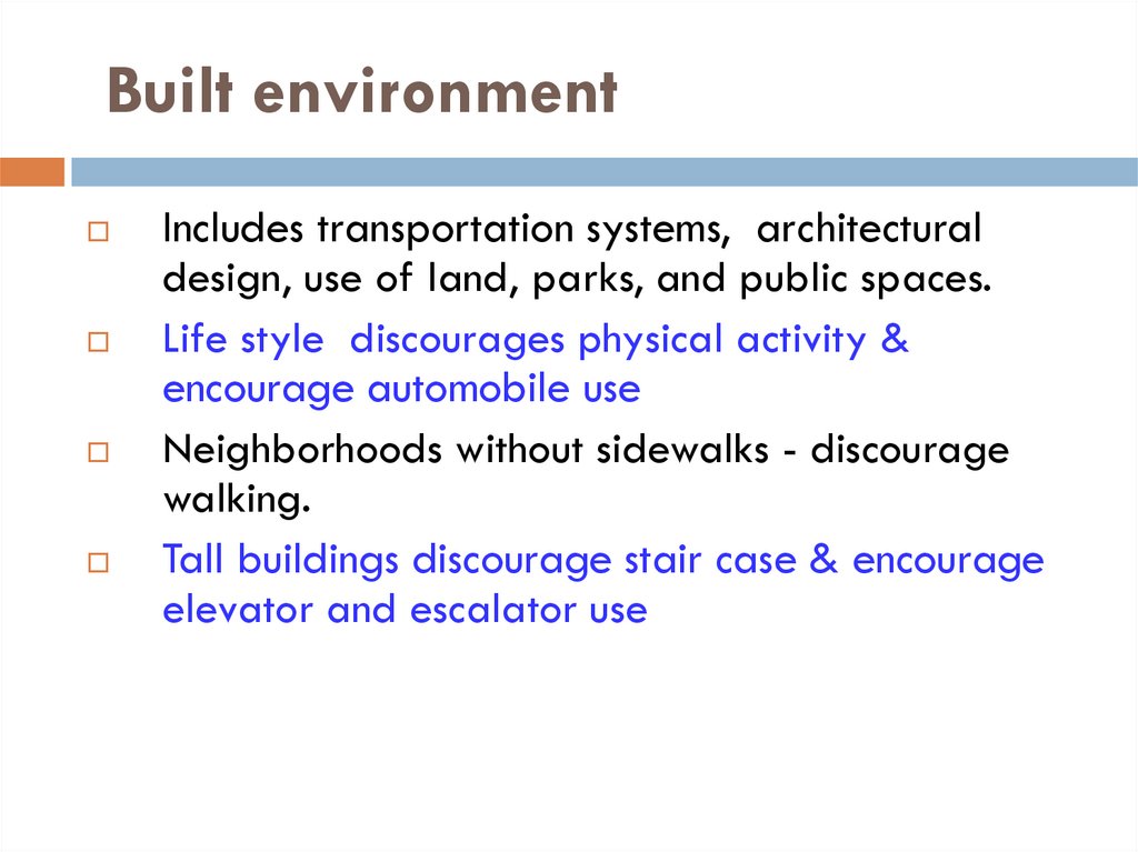 Built environment