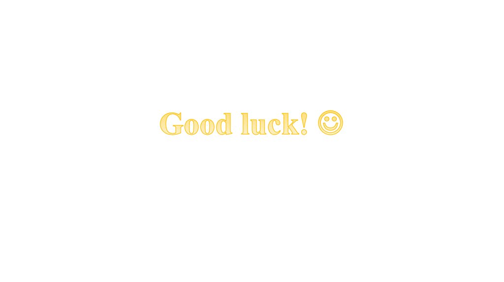 Good luck! 