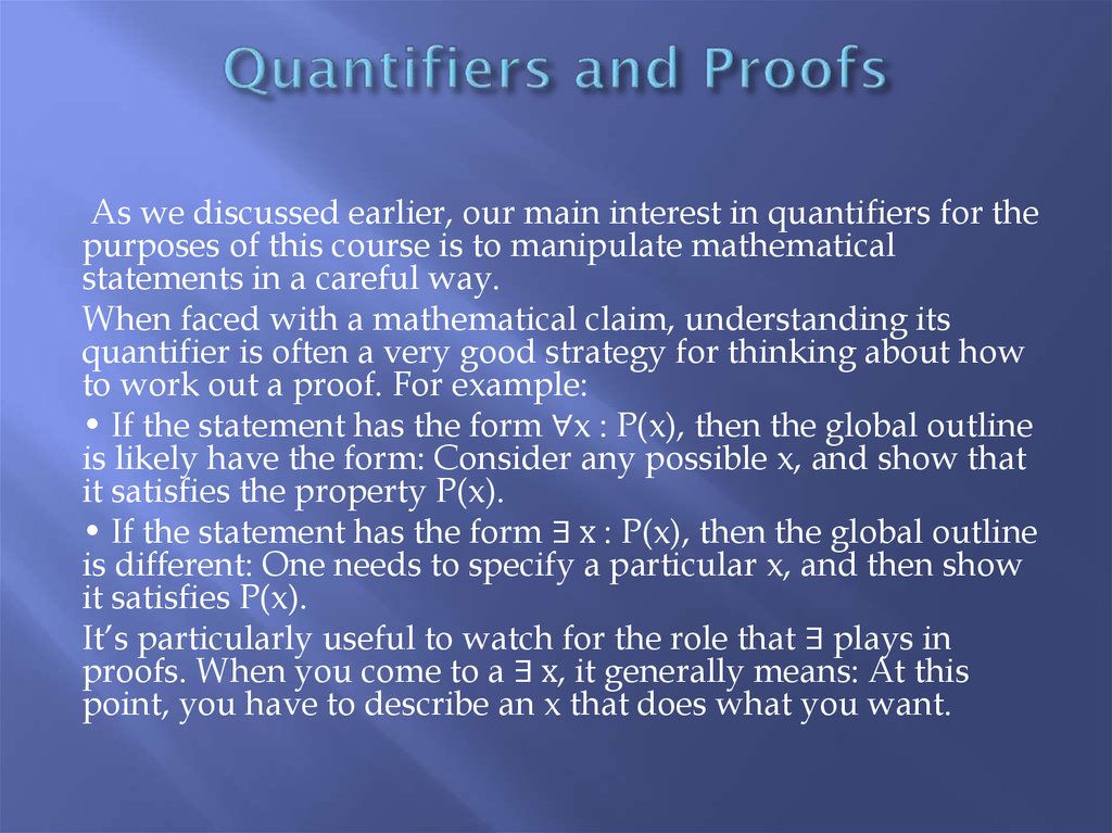 Quantifiers and Proofs