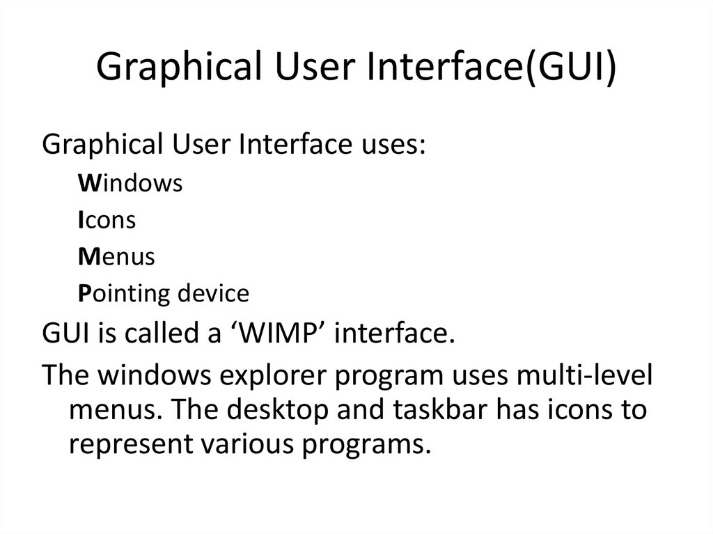 Graphical User Interface(GUI)