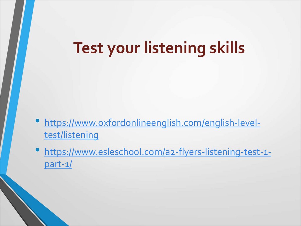 Test your listening skills