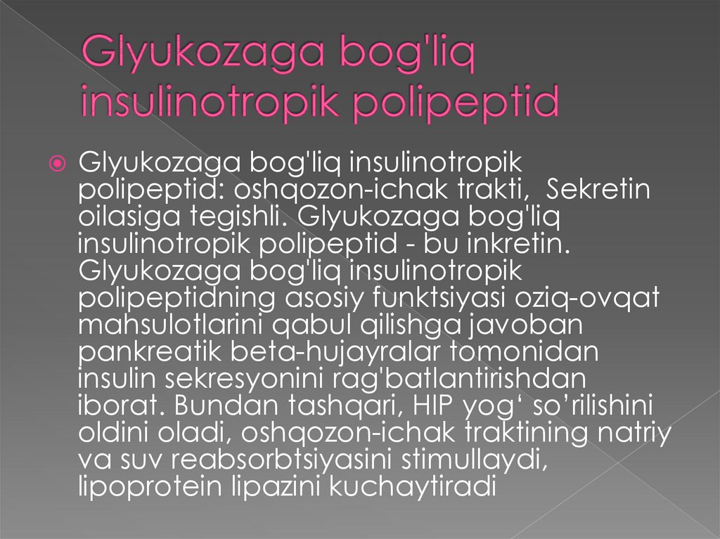 Glyukozaga bog'liq insulinotropik polipeptid