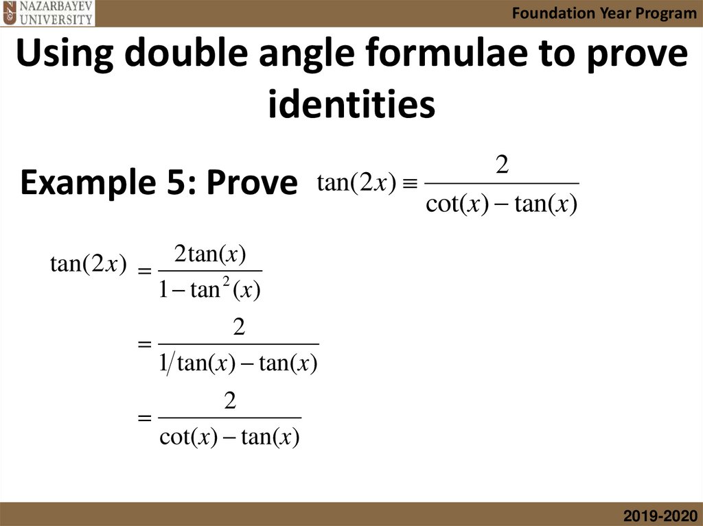 Using double angle formulae to prove identities