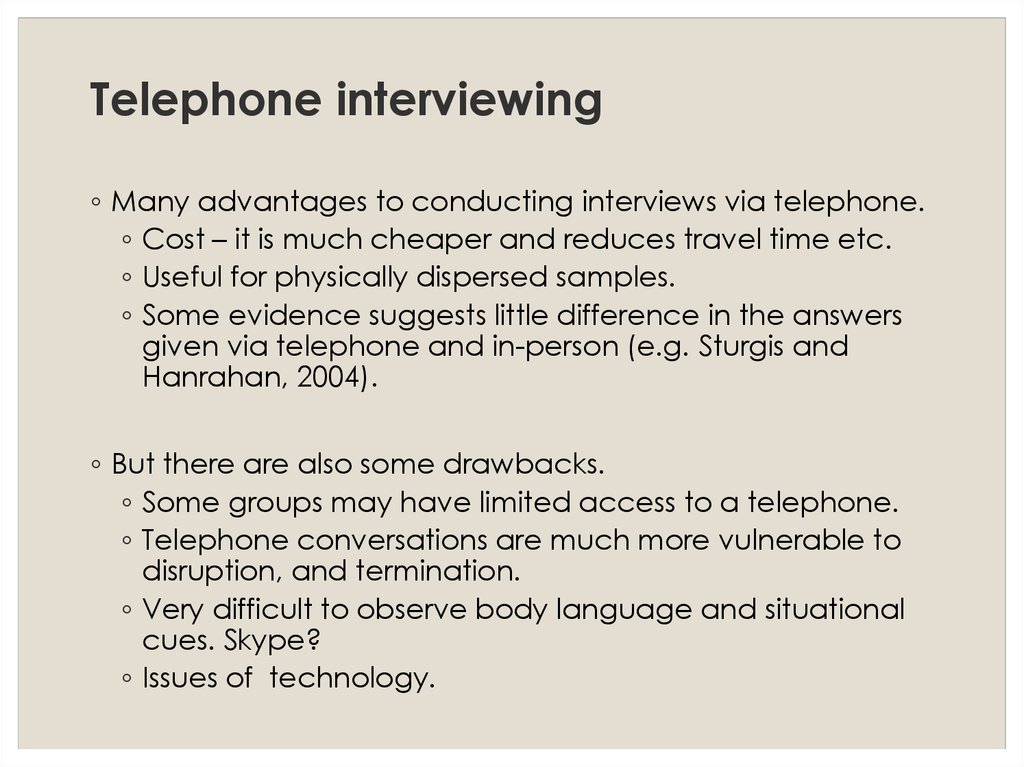Telephone interviewing