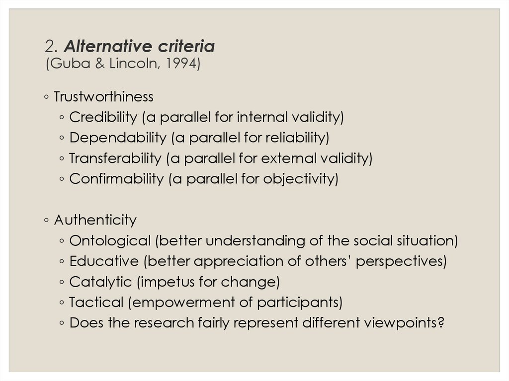2. Alternative criteria (Guba & Lincoln, 1994)