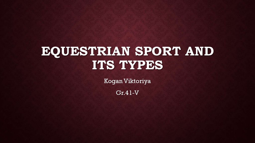 Equestrian sport and its types