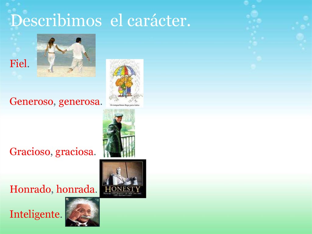 Describimos el carácter.