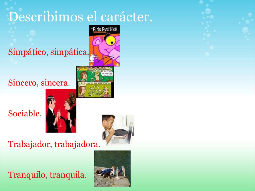 Describimos el carácter.