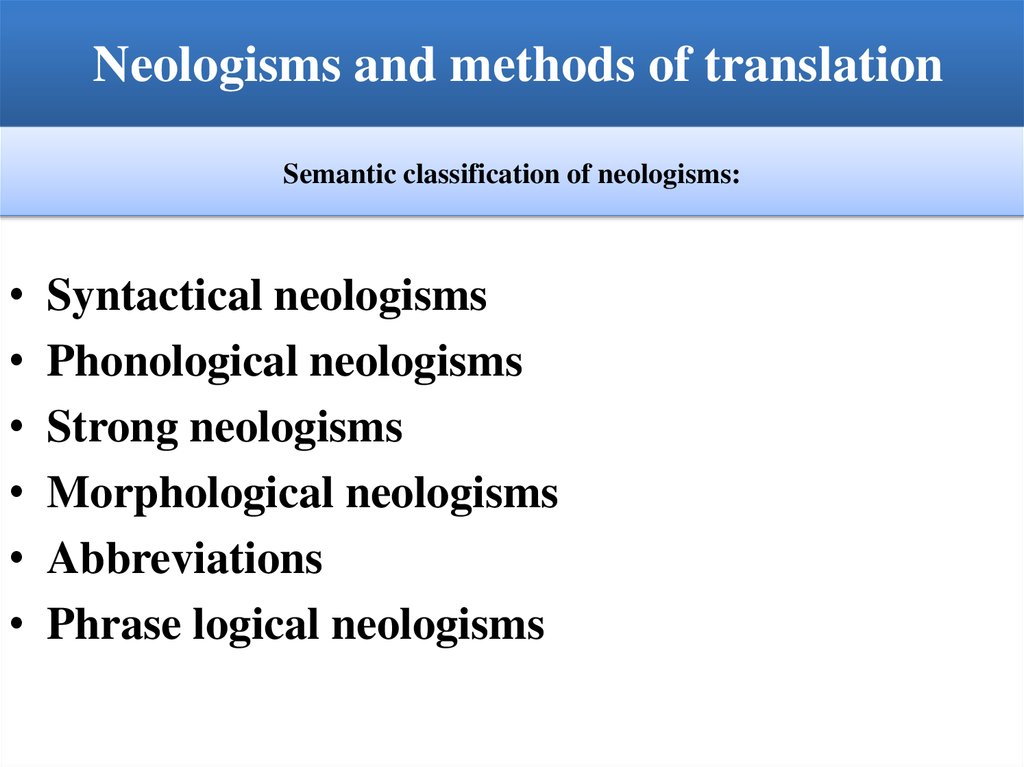Neologisms and methods of translation