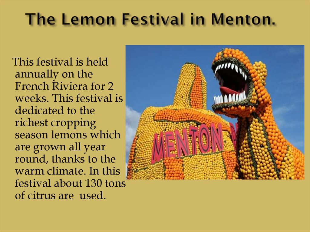 The Lemon Festival in Menton.