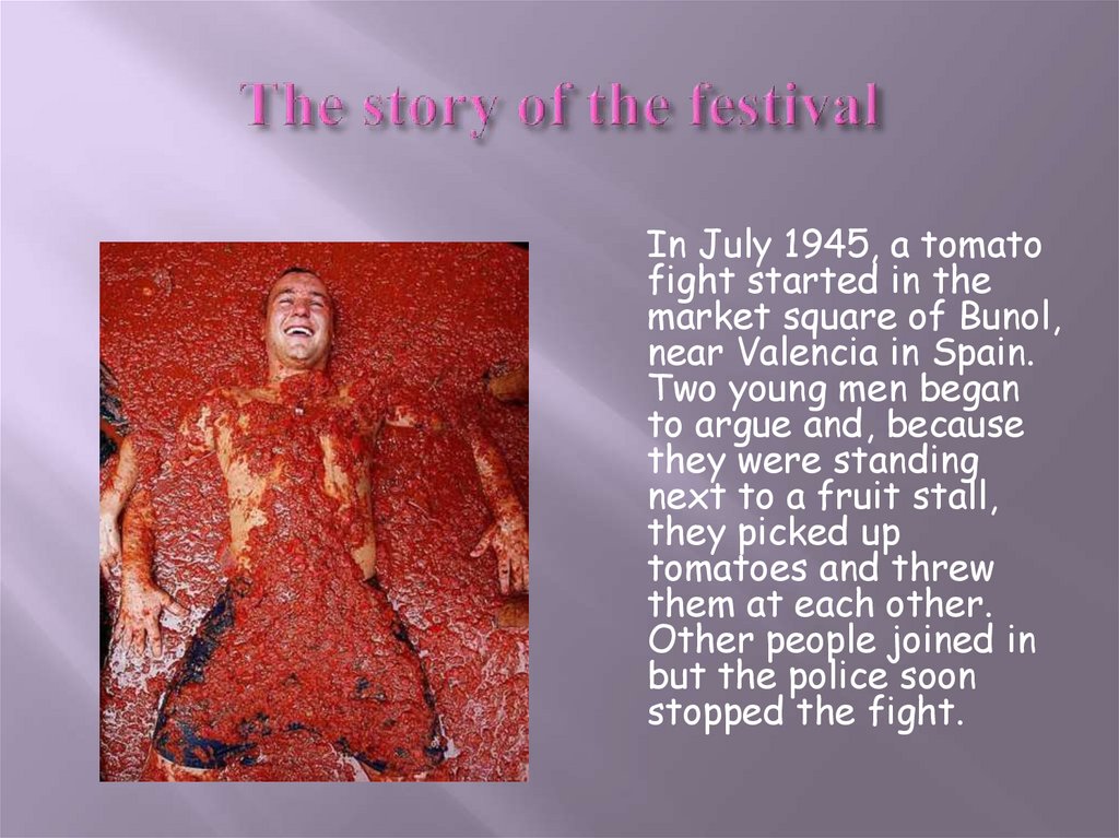 The story of the festival