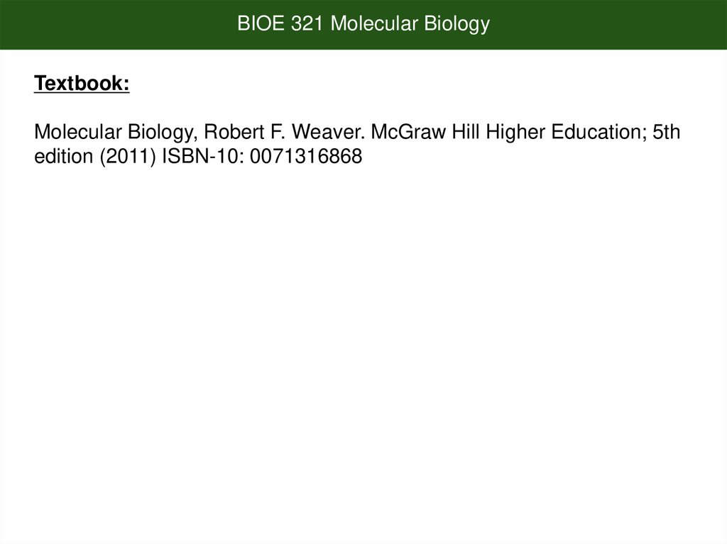 BIOE 321 Molecular Biology
