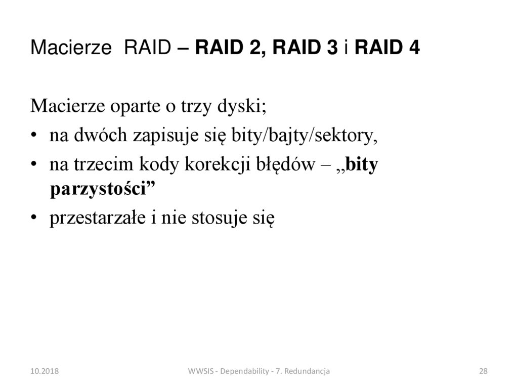 Macierze RAID – RAID 2, RAID 3 i RAID 4