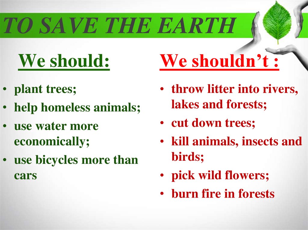 TO SAVE THE EARTH