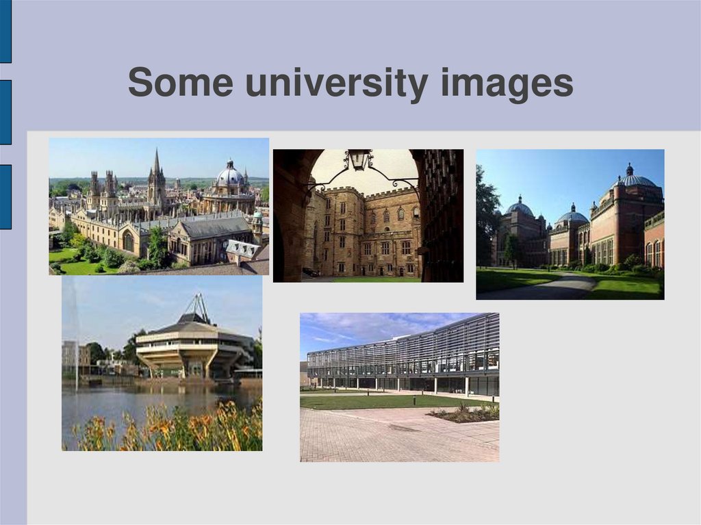 Some university images