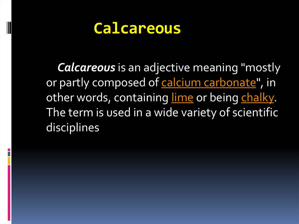 Calcareous 