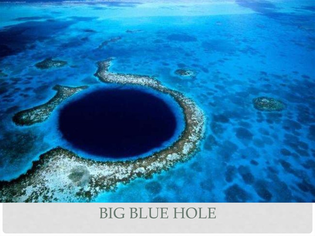 Big blue hole