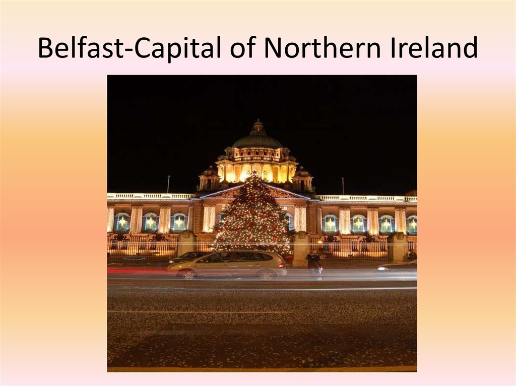 Belfast-Capital of Northern Ireland