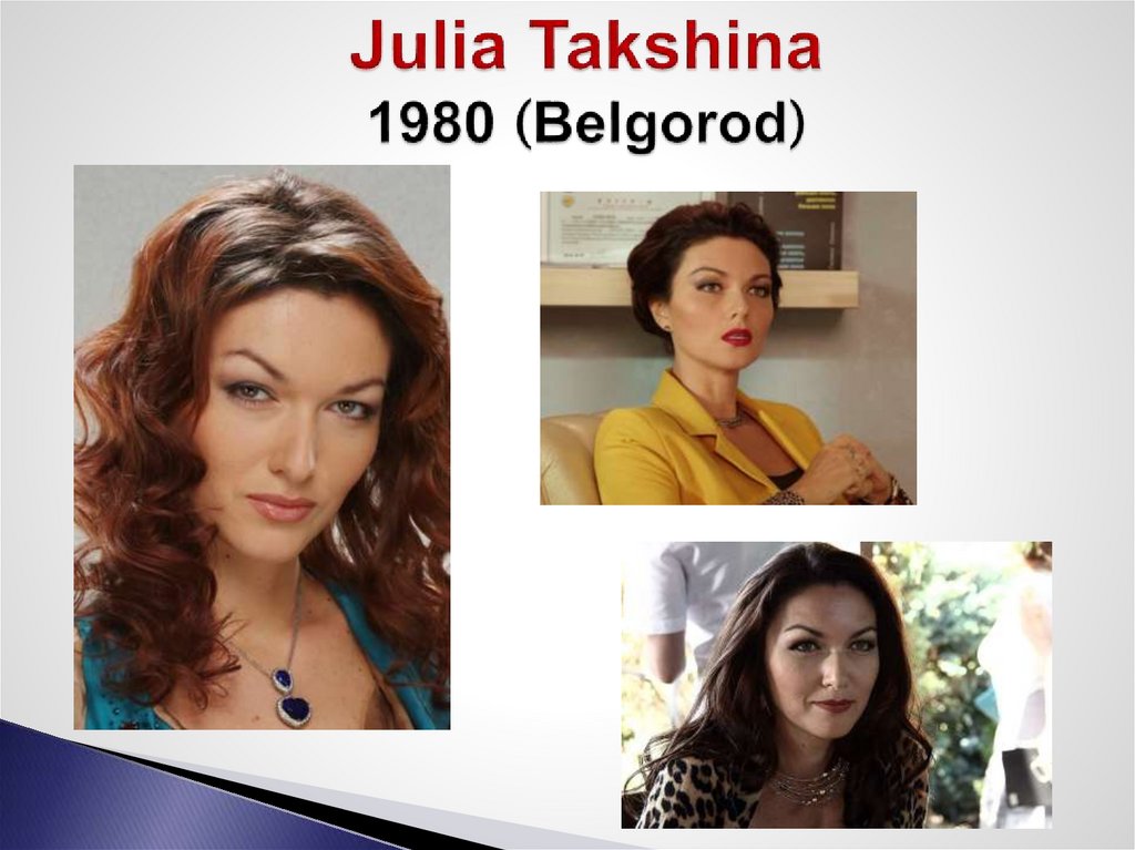 Julia Takshina 1980 (Belgorod)