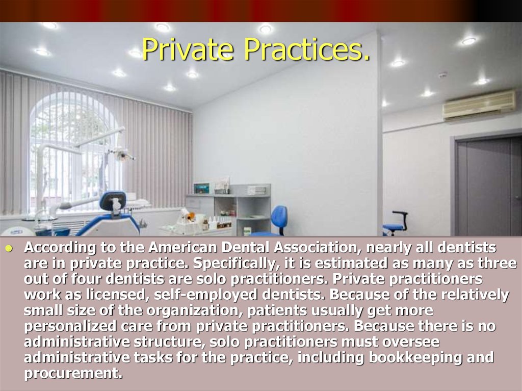 Private Practices. 