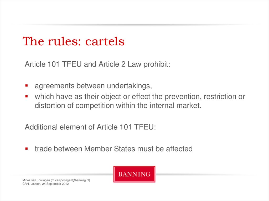 The rules: cartels