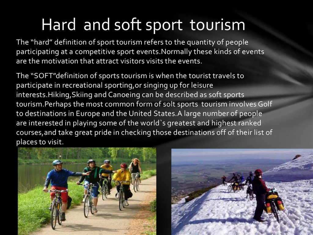Hard and soft sport tourism