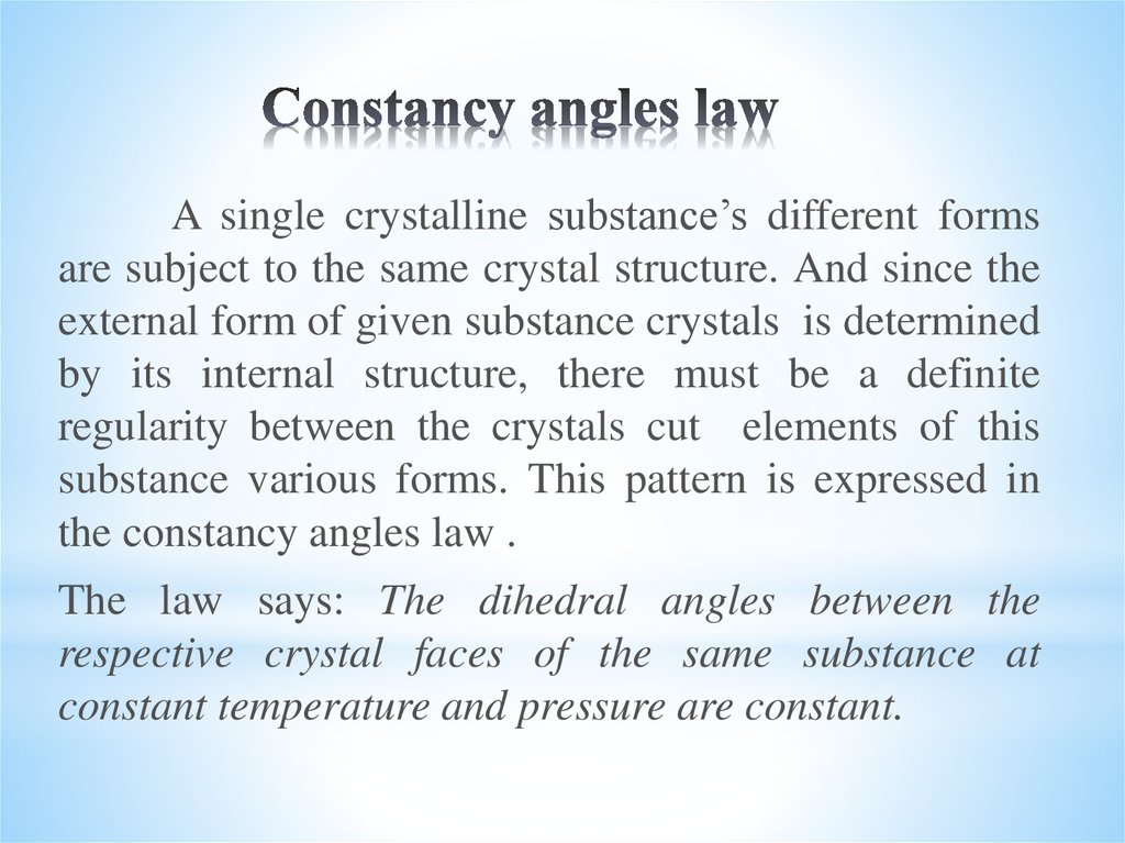 Constancy angles law