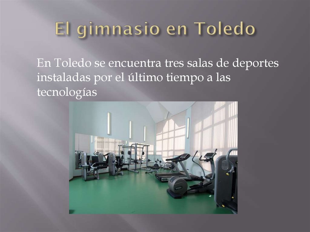 El gimnasio en Toledo