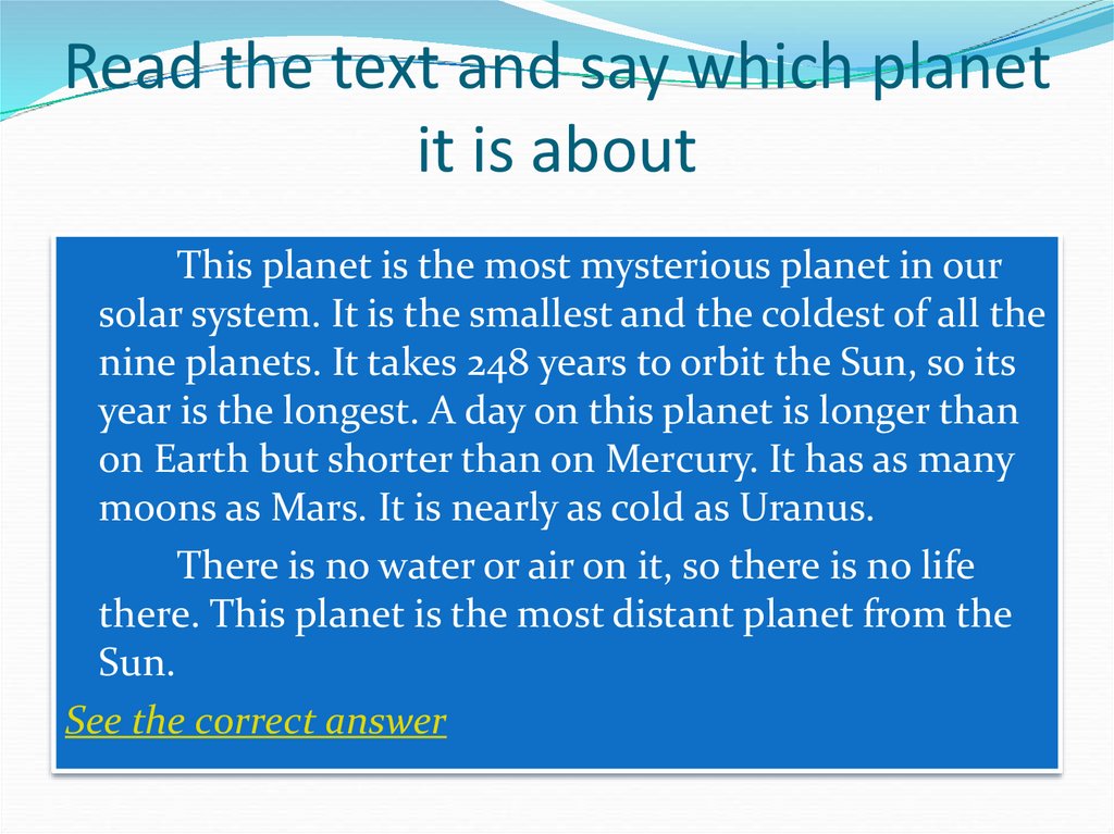 Read the text and say which planet it is about