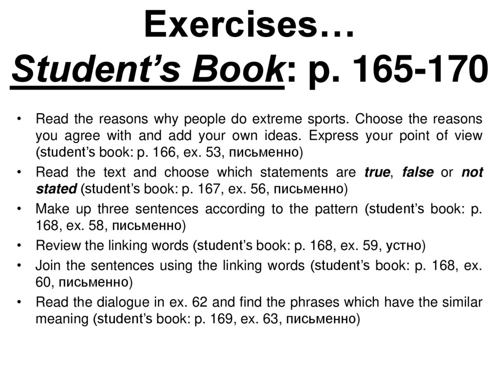 Exercises… Student’s Book: p. 165-170